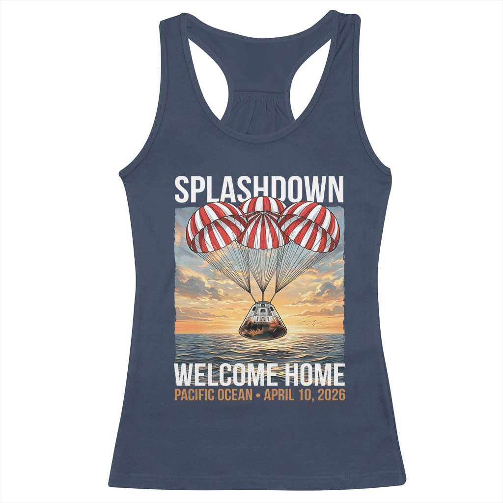 2026 Lunar Mission Splashdown Welcome Home Racerback Tank Top Pacific Ocean April 10 Vintage Capsule Recovery Graphic