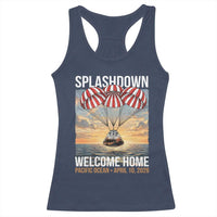 2026 Lunar Mission Splashdown Welcome Home Racerback Tank Top Pacific Ocean April 10 Vintage Capsule Recovery Graphic