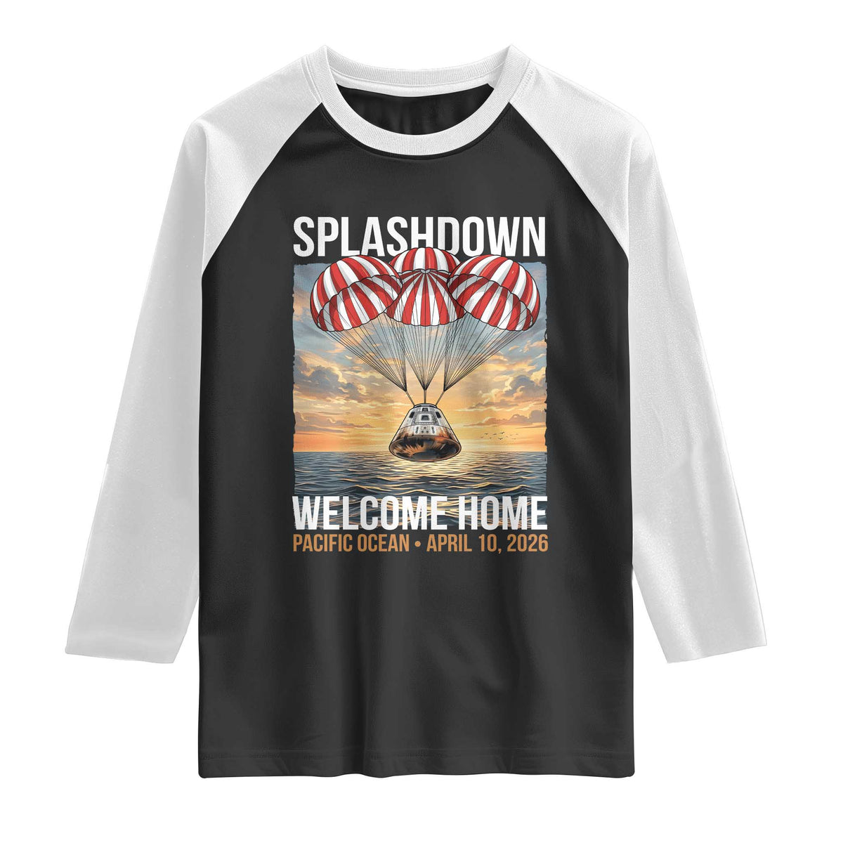 2026 Lunar Mission Splashdown Welcome Home Raglan Shirt Pacific Ocean April 10 Vintage Capsule Recovery Graphic