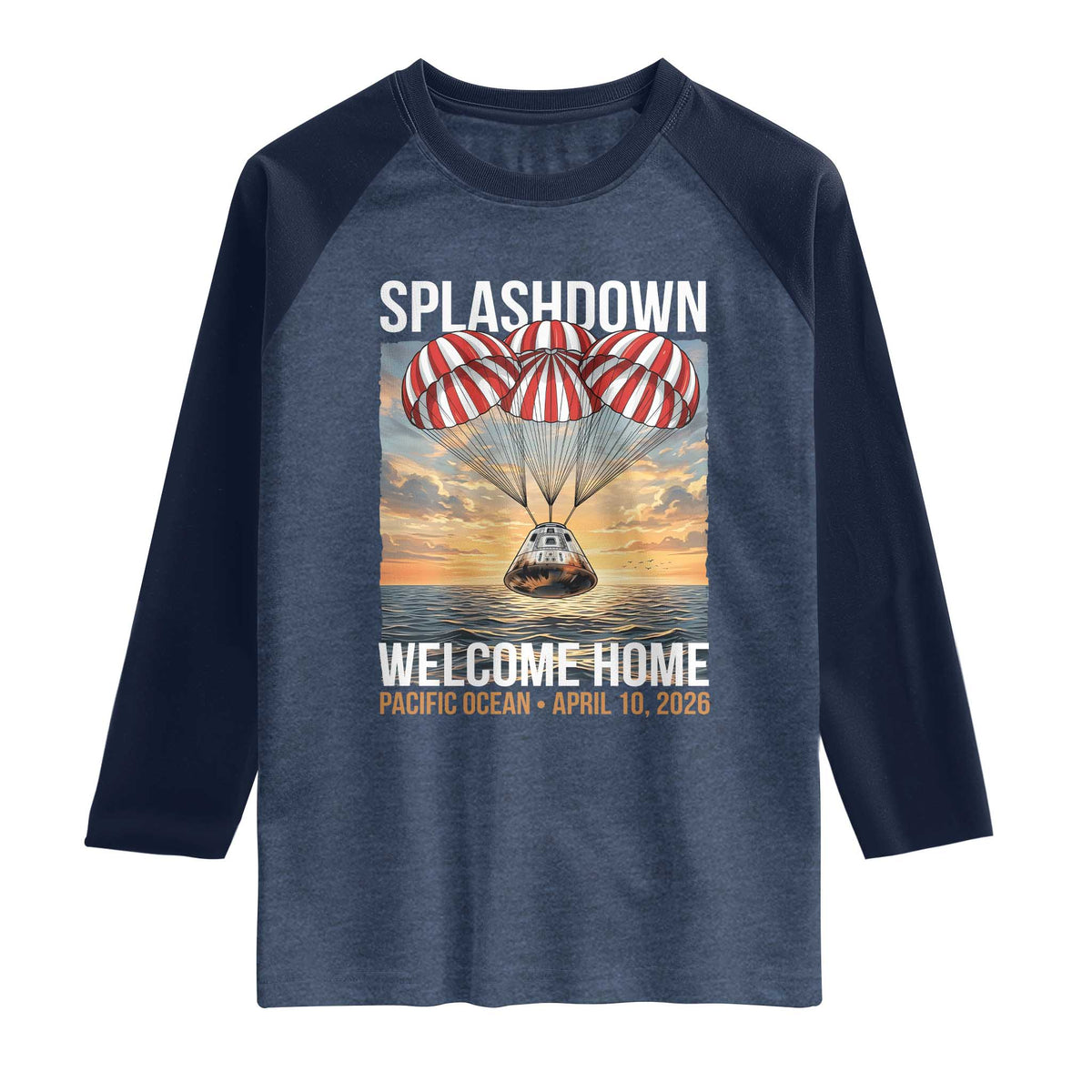 2026 Lunar Mission Splashdown Welcome Home Raglan Shirt Pacific Ocean April 10 Vintage Capsule Recovery Graphic