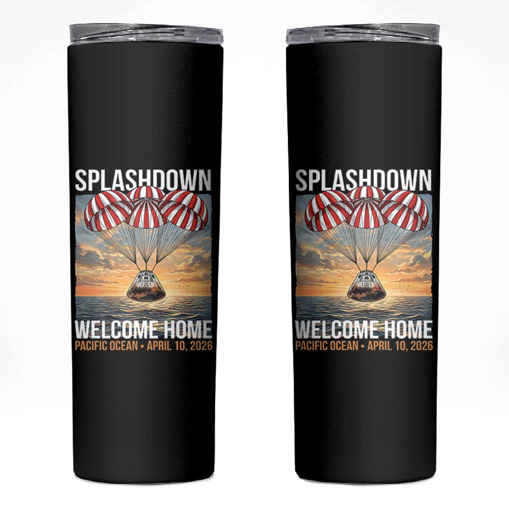 2026 Lunar Mission Splashdown Welcome Home Skinny Tumbler Pacific Ocean April 10 Vintage Capsule Recovery Graphic