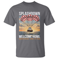 2026 Lunar Mission Splashdown Welcome Home T Shirt Pacific Ocean April 10 Vintage Capsule Recovery Graphic