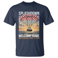 2026 Lunar Mission Splashdown Welcome Home T Shirt Pacific Ocean April 10 Vintage Capsule Recovery Graphic