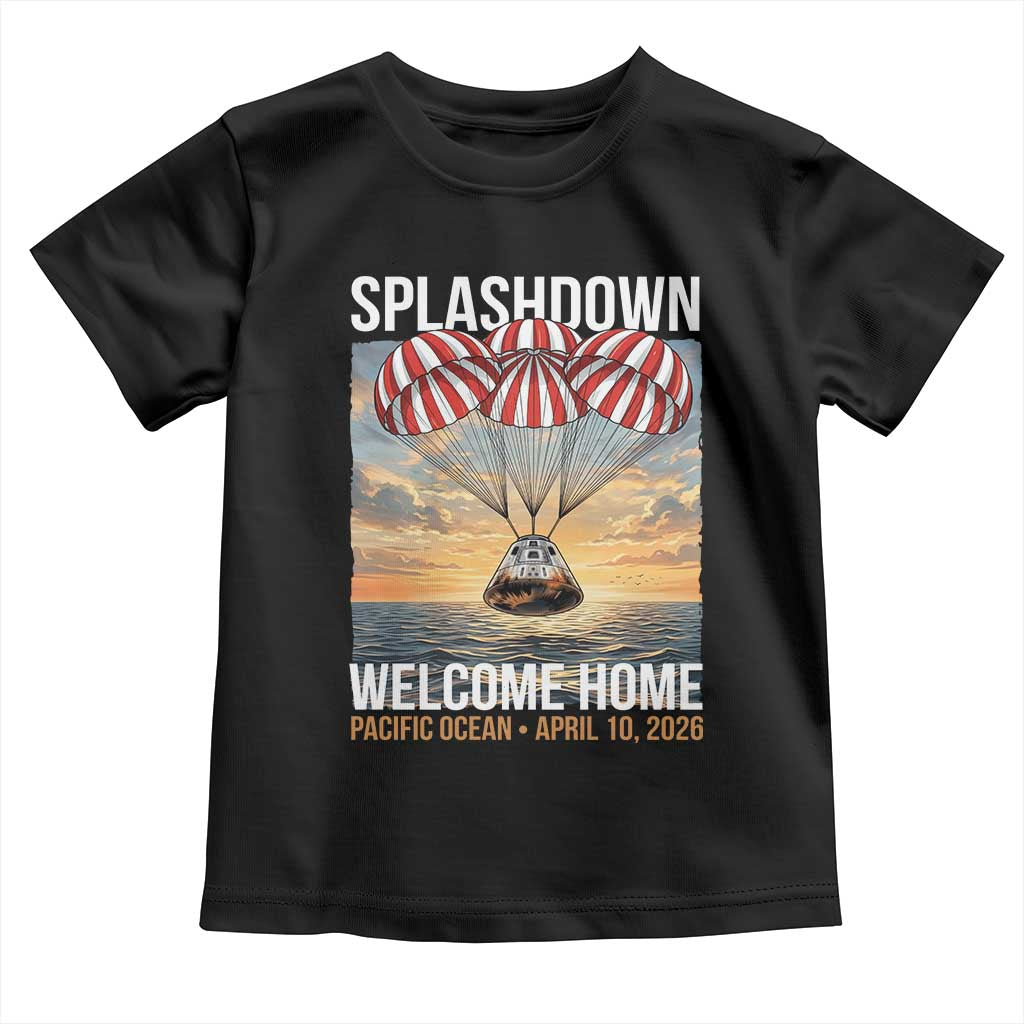 2026 Lunar Mission Splashdown Welcome Home Toddler T Shirt Pacific Ocean April 10 Vintage Capsule Recovery Graphic