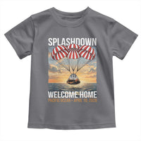 2026 Lunar Mission Splashdown Welcome Home Toddler T Shirt Pacific Ocean April 10 Vintage Capsule Recovery Graphic