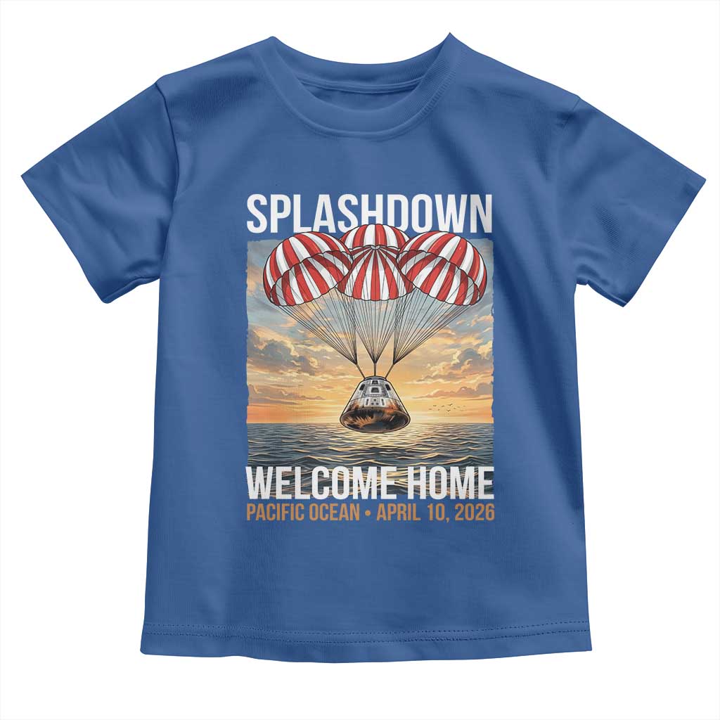 2026 Lunar Mission Splashdown Welcome Home Toddler T Shirt Pacific Ocean April 10 Vintage Capsule Recovery Graphic