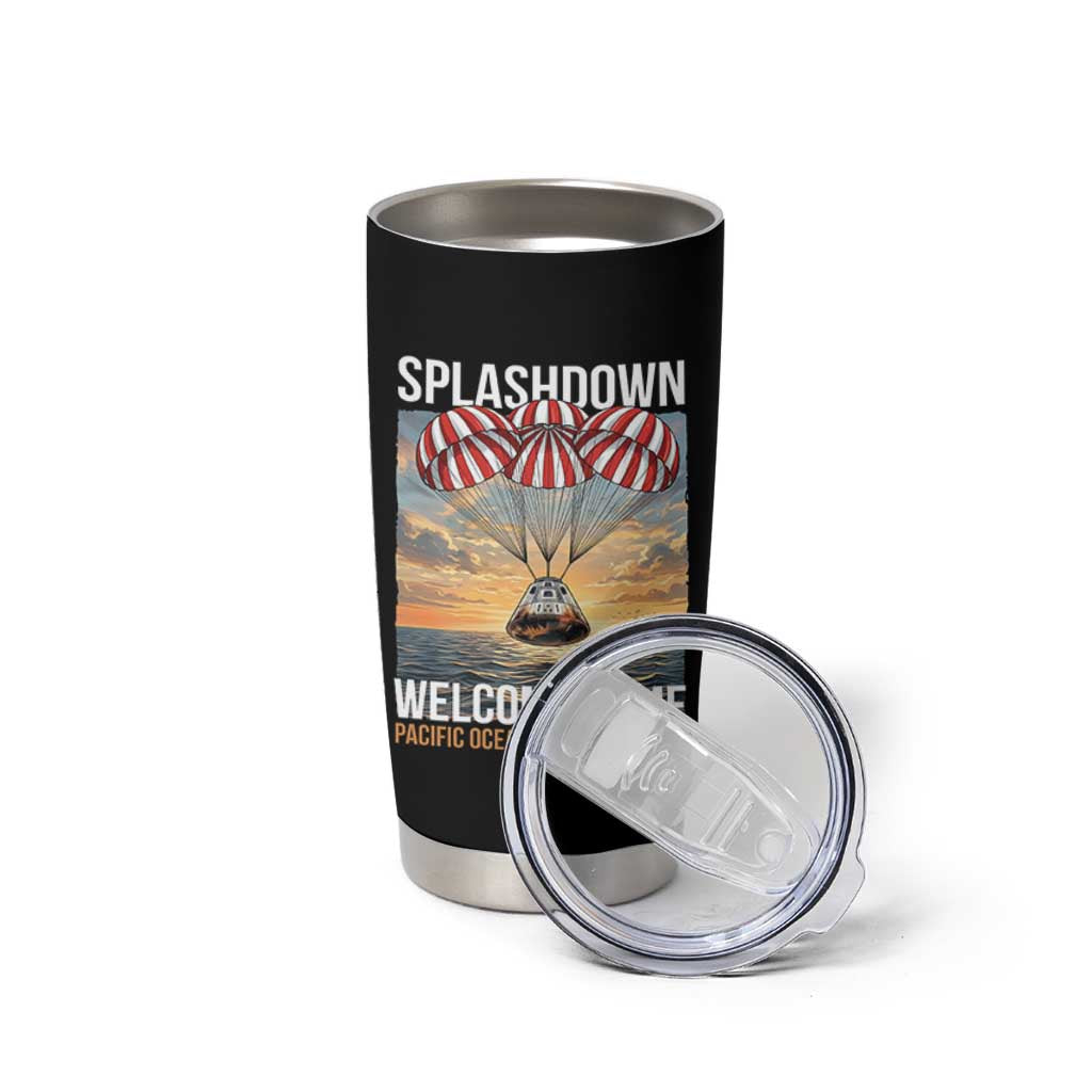 2026 Lunar Mission Splashdown Welcome Home Tumbler Cup Pacific Ocean April 10 Vintage Capsule Recovery Graphic