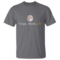 Copy Moon Joy Space Minimalist T Shirt 2026 Lunar Mission Success
