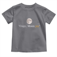 Copy Moon Joy Space Minimalist Toddler T Shirt 2026 Lunar Mission Success