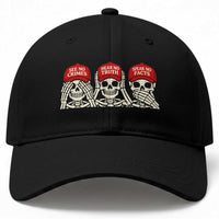 See No Crimes Hear No Truth Speak No Facts Skeletons Baseball Cap Political Satire Three Wise Monkeys Graphic