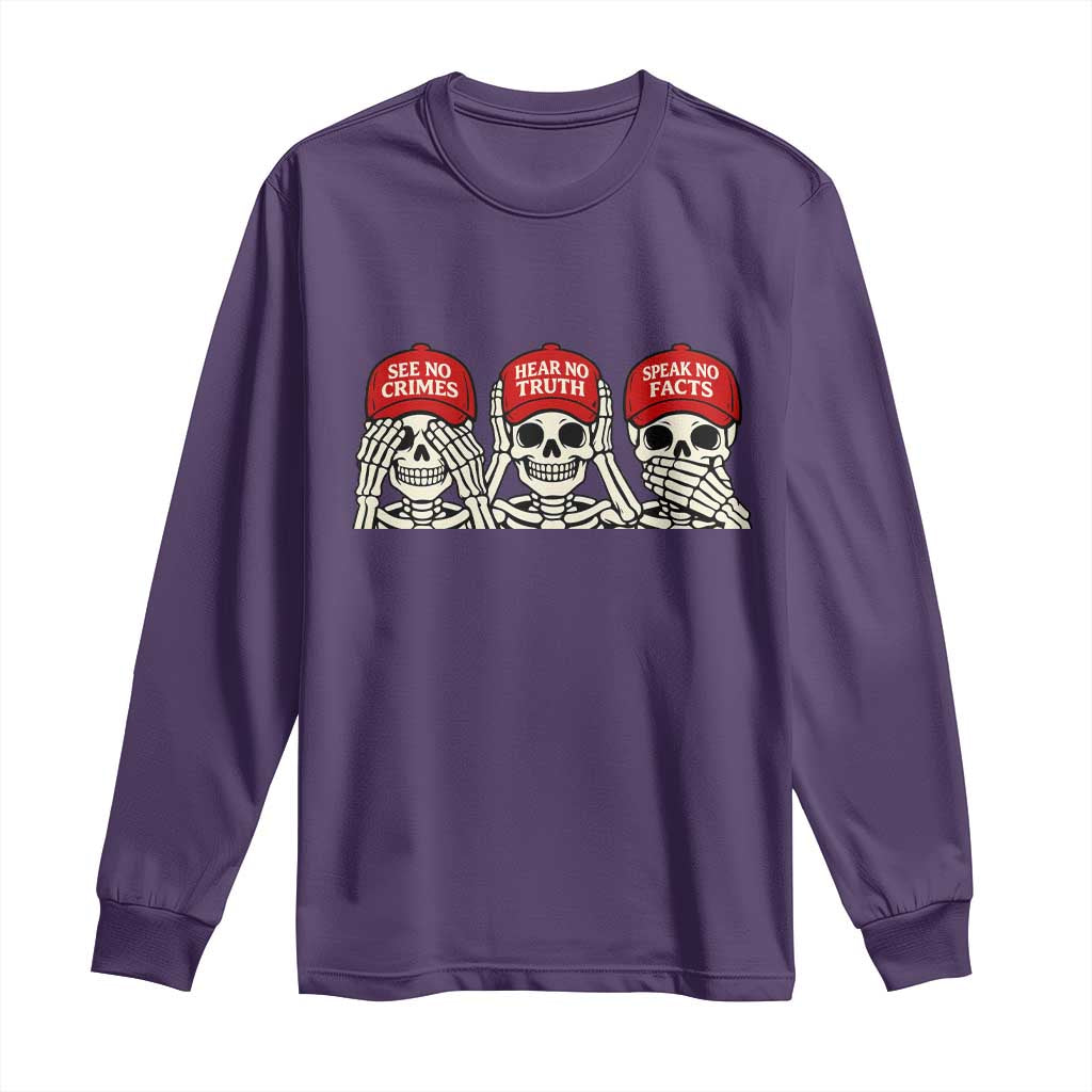 See No Crimes Hear No Truth Speak No Facts Skeletons Long Sleeve Shirt Political Satire Three Wise Monkeys Graphic