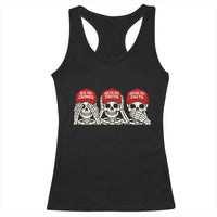 See No Crimes Hear No Truth Speak No Facts Skeletons Racerback Tank Top Political Satire Three Wise Monkeys Graphic