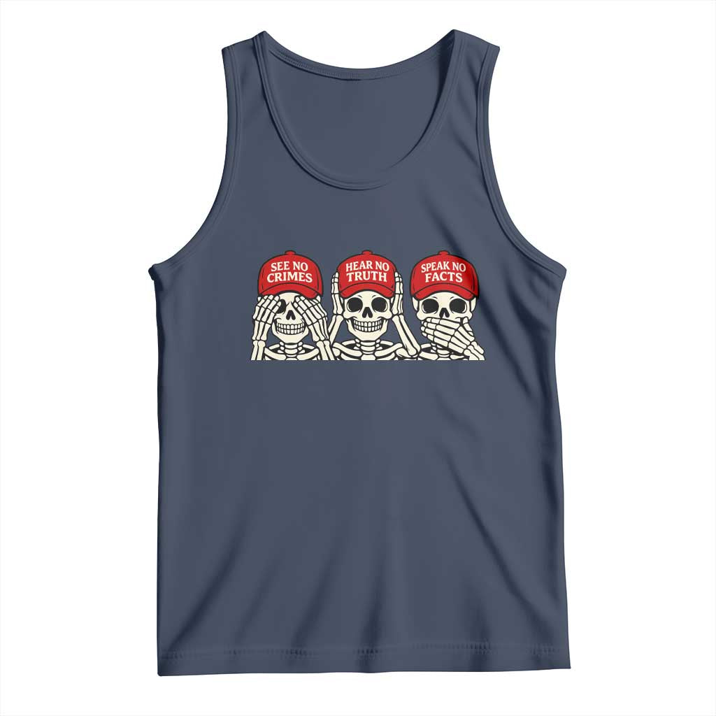 See No Crimes Hear No Truth Speak No Facts Skeletons Tank Top Political Satire Three Wise Monkeys Graphic