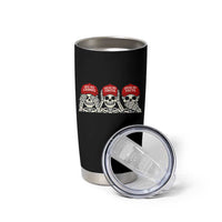 See No Crimes Hear No Truth Speak No Facts Skeletons Tumbler Cup Political Satire Three Wise Monkeys Graphic