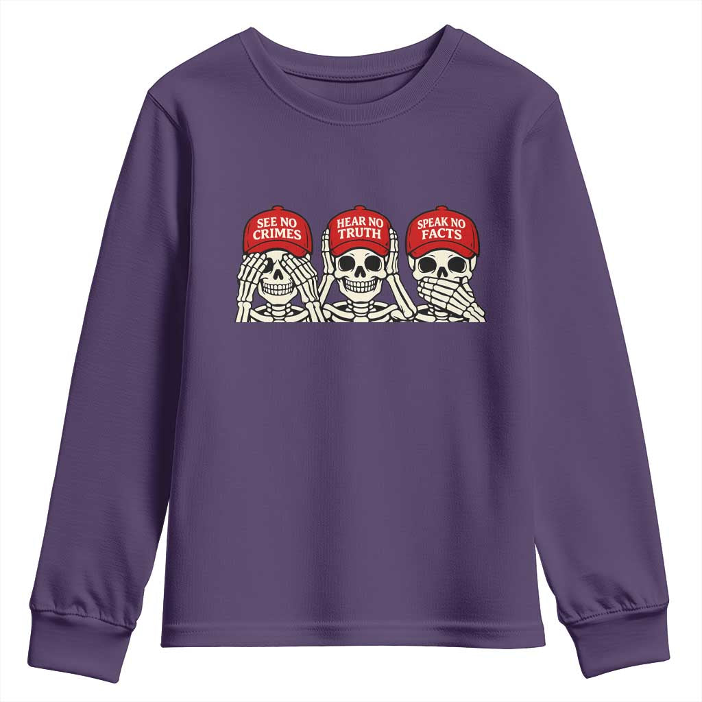 See No Crimes Hear No Truth Speak No Facts Skeletons Youth Sweatshirt Political Satire Three Wise Monkeys Graphic
