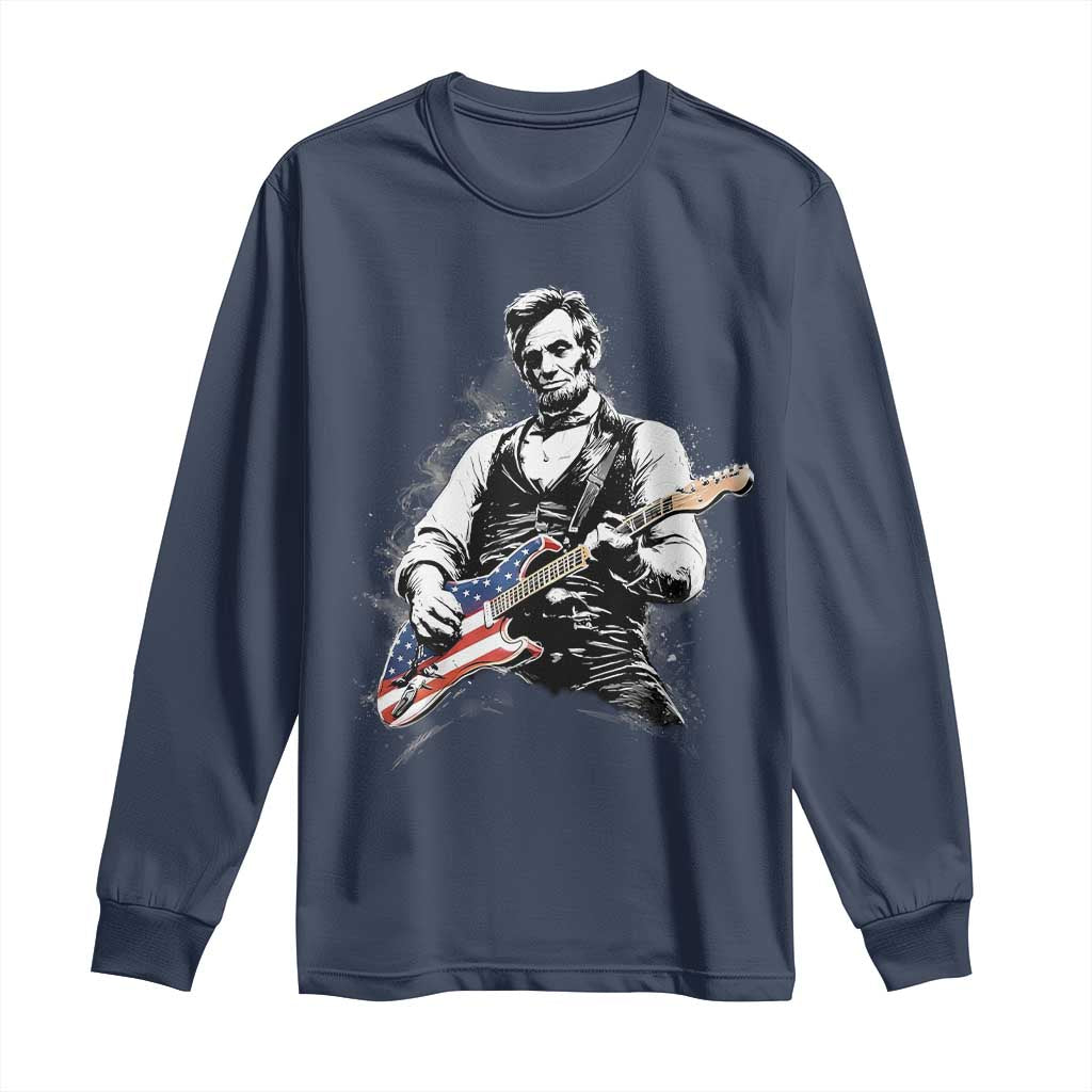 Rockin Abe Abraham Lincoln Playing Electric Guitar Long Sleeve Shirt Patriotic Music Rocker Mashup 4th of July Celebration