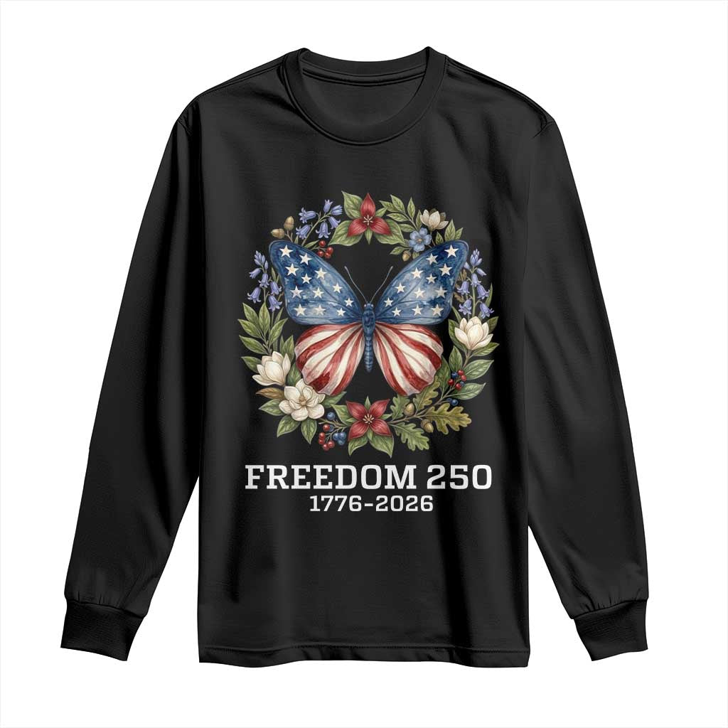 Freedom 250 Years American Flag Butterfly Long Sleeve Shirt Floral Wreath Patriotic 1776-2026 Semiquincentennial Celebration
