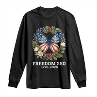 Freedom 250 Years American Flag Butterfly Long Sleeve Shirt Floral Wreath Patriotic 1776-2026 Semiquincentennial Celebration