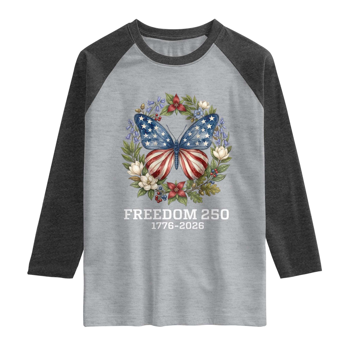Freedom 250 Years American Flag Butterfly Raglan Shirt Floral Wreath Patriotic 1776-2026 Semiquincentennial Celebration