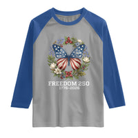 Freedom 250 Years American Flag Butterfly Raglan Shirt Floral Wreath Patriotic 1776-2026 Semiquincentennial Celebration