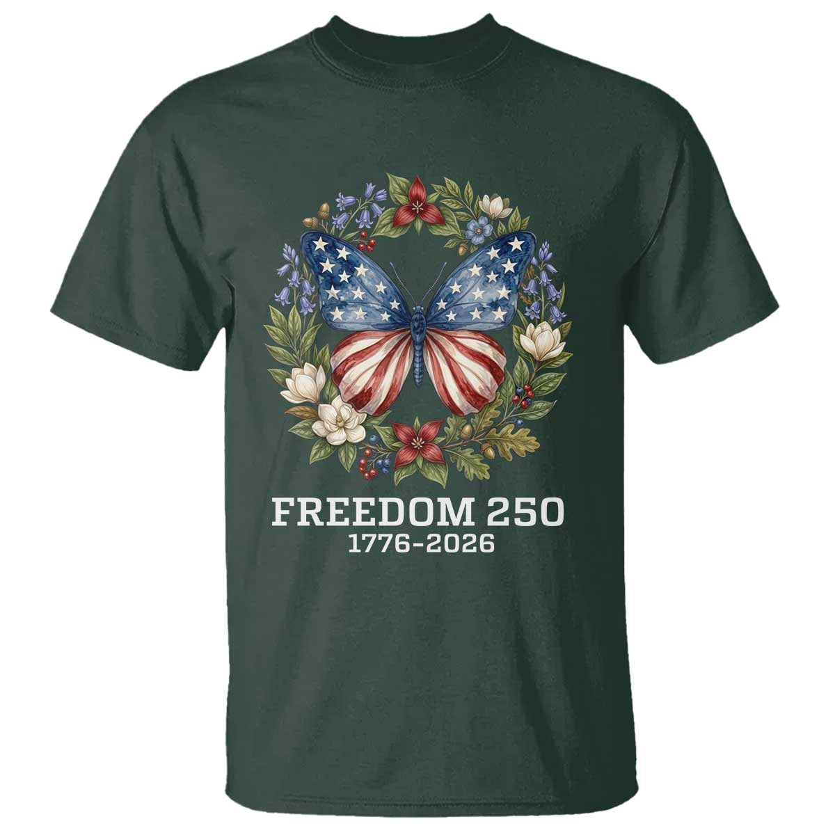 Freedom 250 Years American Flag Butterfly T Shirt Floral Wreath Patriotic 1776-2026 Semiquincentennial Celebration