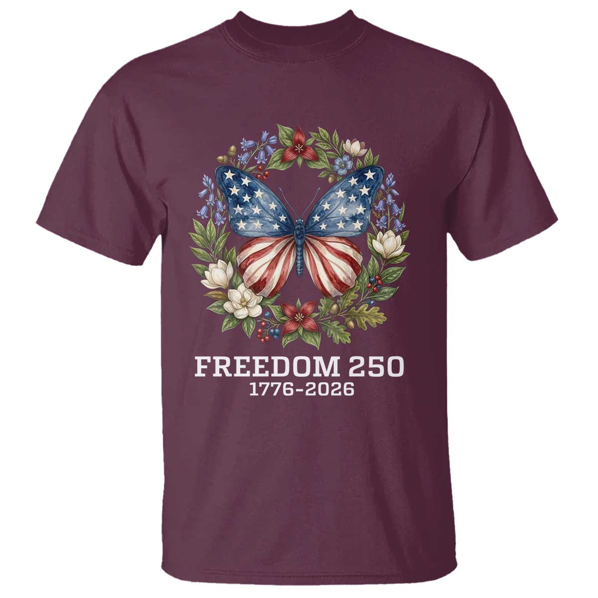 Freedom 250 Years American Flag Butterfly T Shirt Floral Wreath Patriotic 1776-2026 Semiquincentennial Celebration
