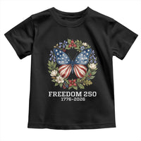 Freedom 250 Years American Flag Butterfly Toddler T Shirt Floral Wreath Patriotic 1776-2026 Semiquincentennial Celebration