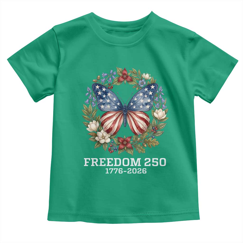 Freedom 250 Years American Flag Butterfly Toddler T Shirt Floral Wreath Patriotic 1776-2026 Semiquincentennial Celebration