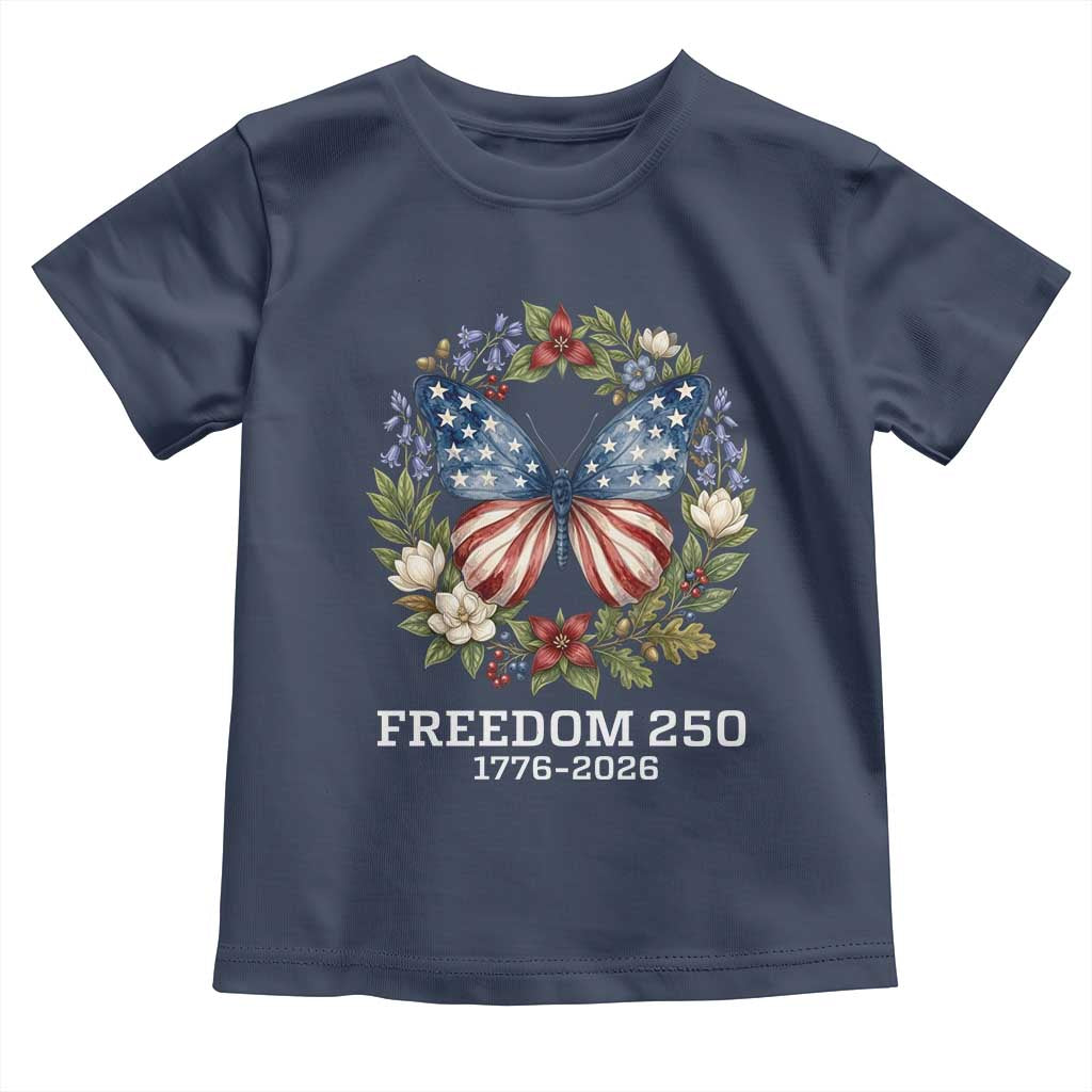 Freedom 250 Years American Flag Butterfly Toddler T Shirt Floral Wreath Patriotic 1776-2026 Semiquincentennial Celebration