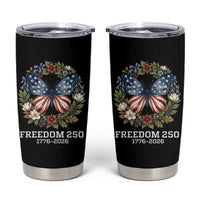 Freedom 250 Years American Flag Butterfly Tumbler Cup Floral Wreath Patriotic 1776-2026 Semiquincentennial Celebration