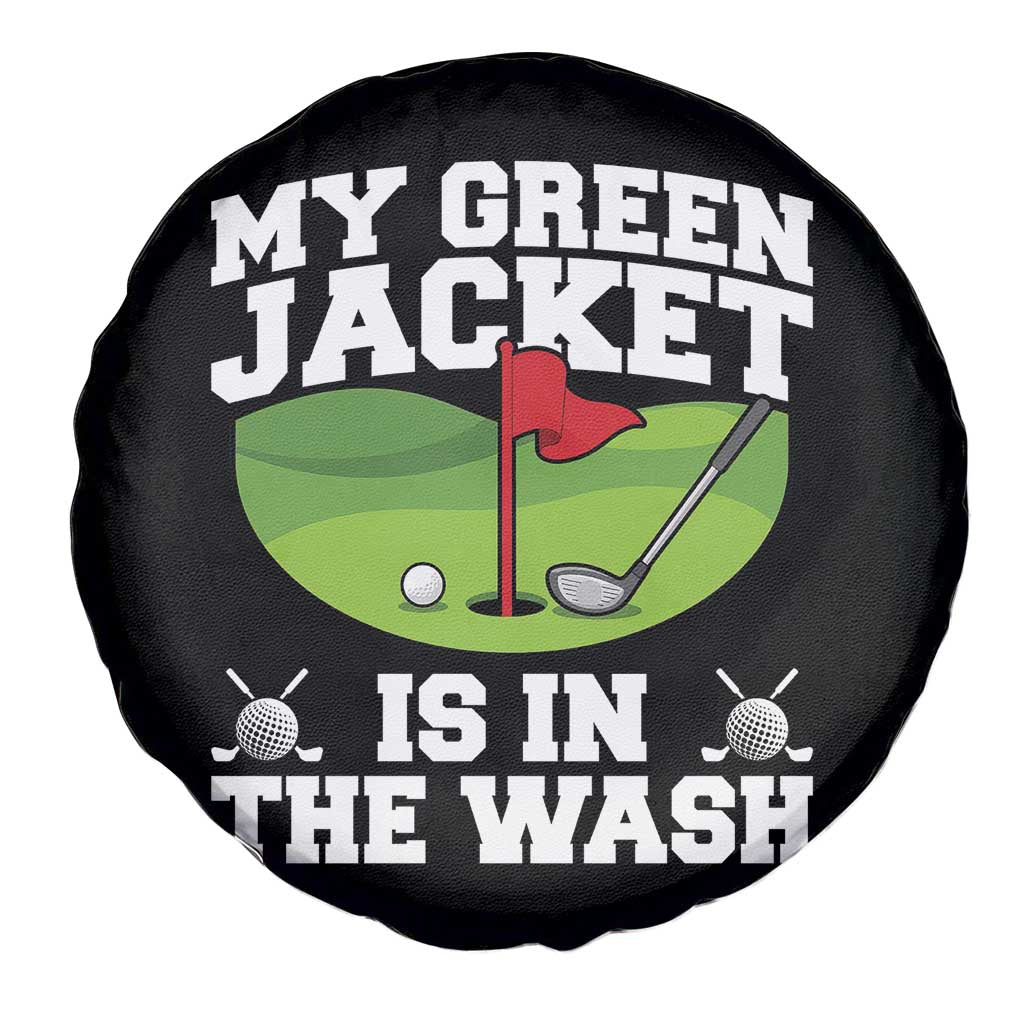My Jacket Is In The Wash Funny Golfing Spare Tire Cover Georgia Golf Humor Sarcastic Golfer