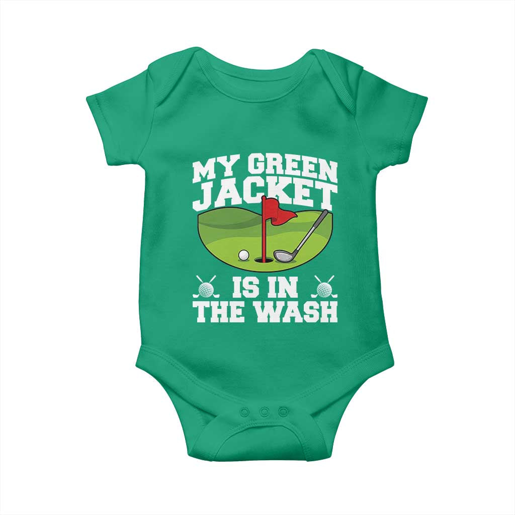 My Jacket Is In The Wash Funny Golfing Baby Onesie Georgia Golf Humor Sarcastic Golfer
