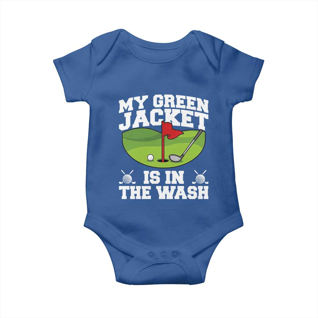 My Jacket Is In The Wash Funny Golfing Baby Onesie Georgia Golf Humor Sarcastic Golfer