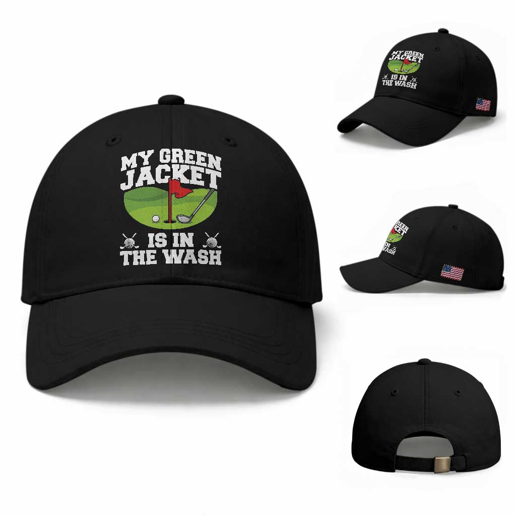 My Jacket Is In The Wash Funny Golfing Baseball Cap Georgia Golf Humor Sarcastic Golfer