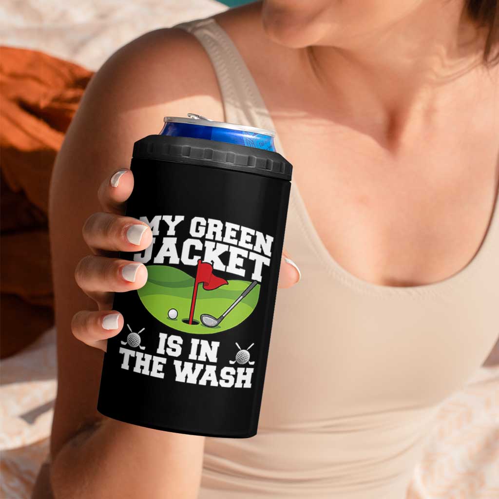 My Jacket Is In The Wash Funny Golfing 4 in 1 Can Cooler Tumbler Georgia Golf Humor Sarcastic Golfer