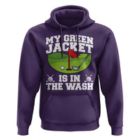 My Jacket Is In The Wash Funny Golfing Hoodie Georgia Golf Humor Sarcastic Golfer