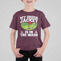 My Jacket Is In The Wash Funny Golfing T Shirt For Kid Georgia Golf Humor Sarcastic Golfer