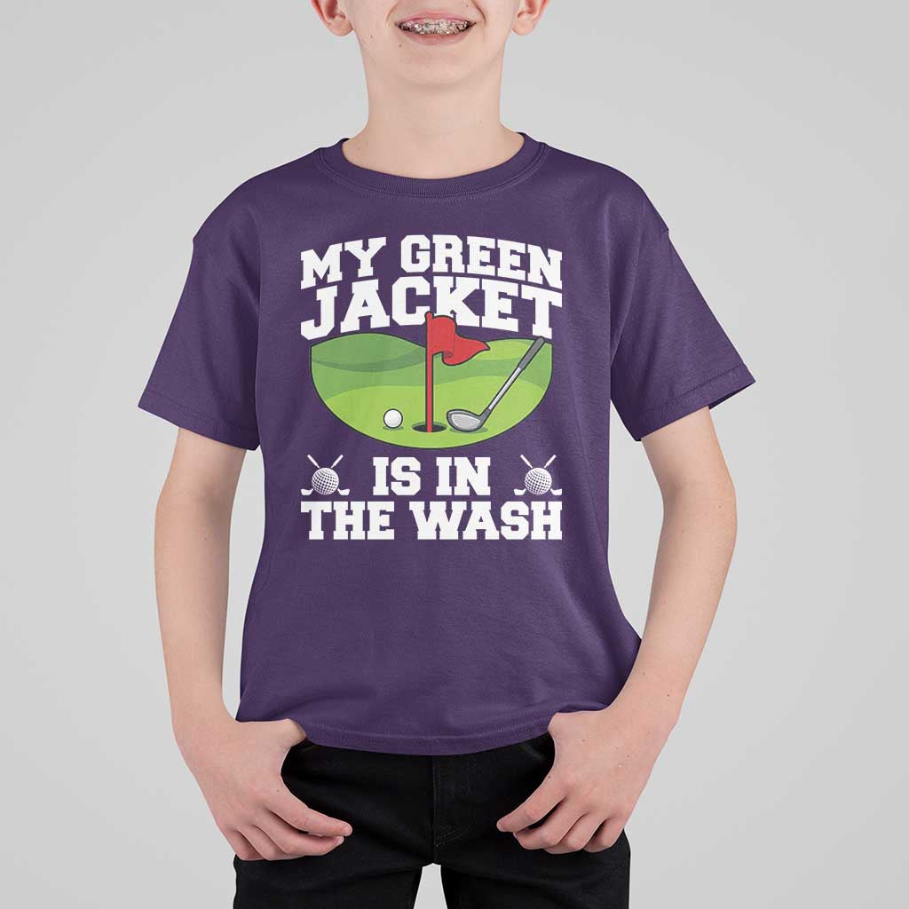 My Jacket Is In The Wash Funny Golfing T Shirt For Kid Georgia Golf Humor Sarcastic Golfer