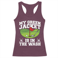 My Jacket Is In The Wash Funny Golfing Racerback Tank Top Georgia Golf Humor Sarcastic Golfer