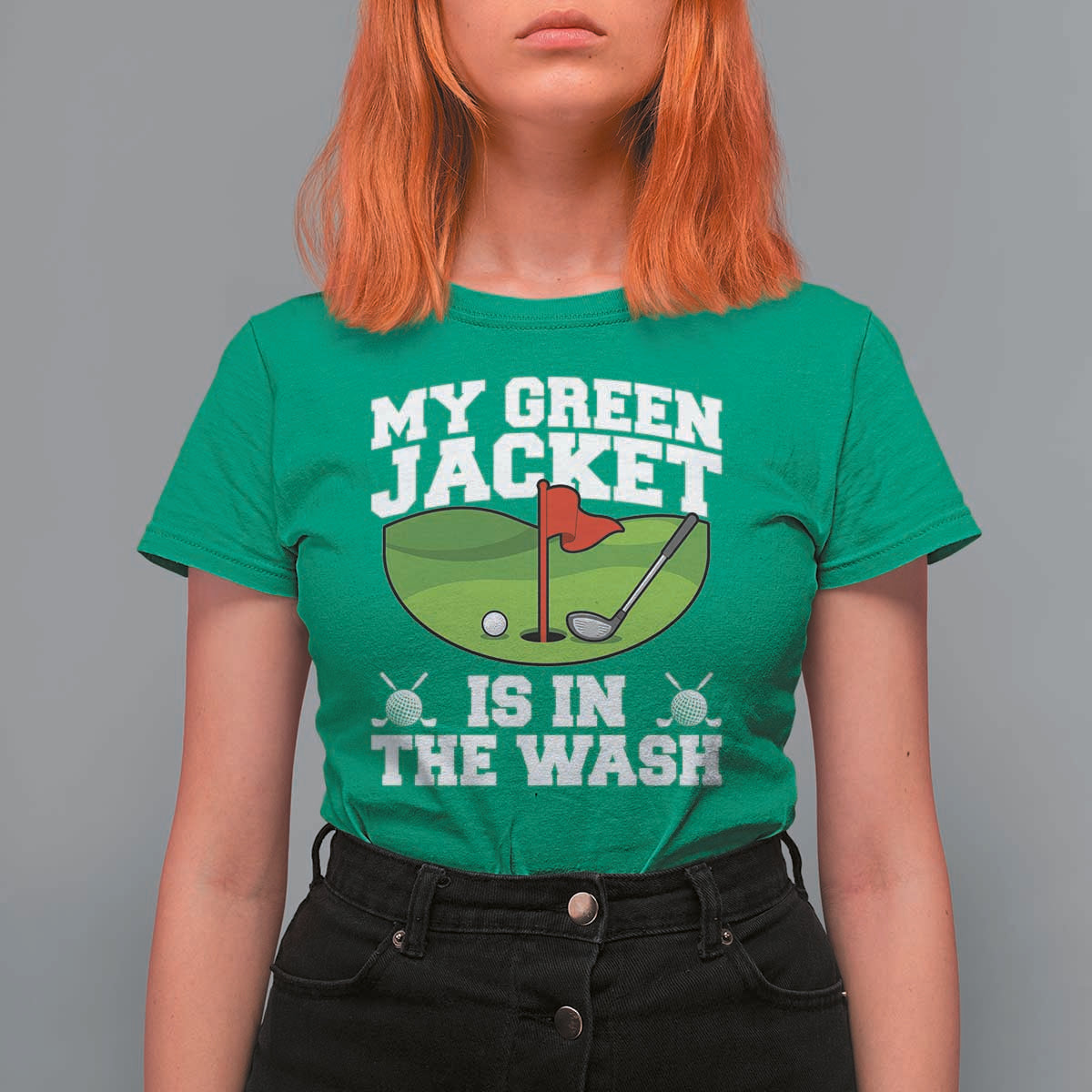 My Jacket Is In The Wash Funny Golfing T Shirt For Women Georgia Golf Humor Sarcastic Golfer