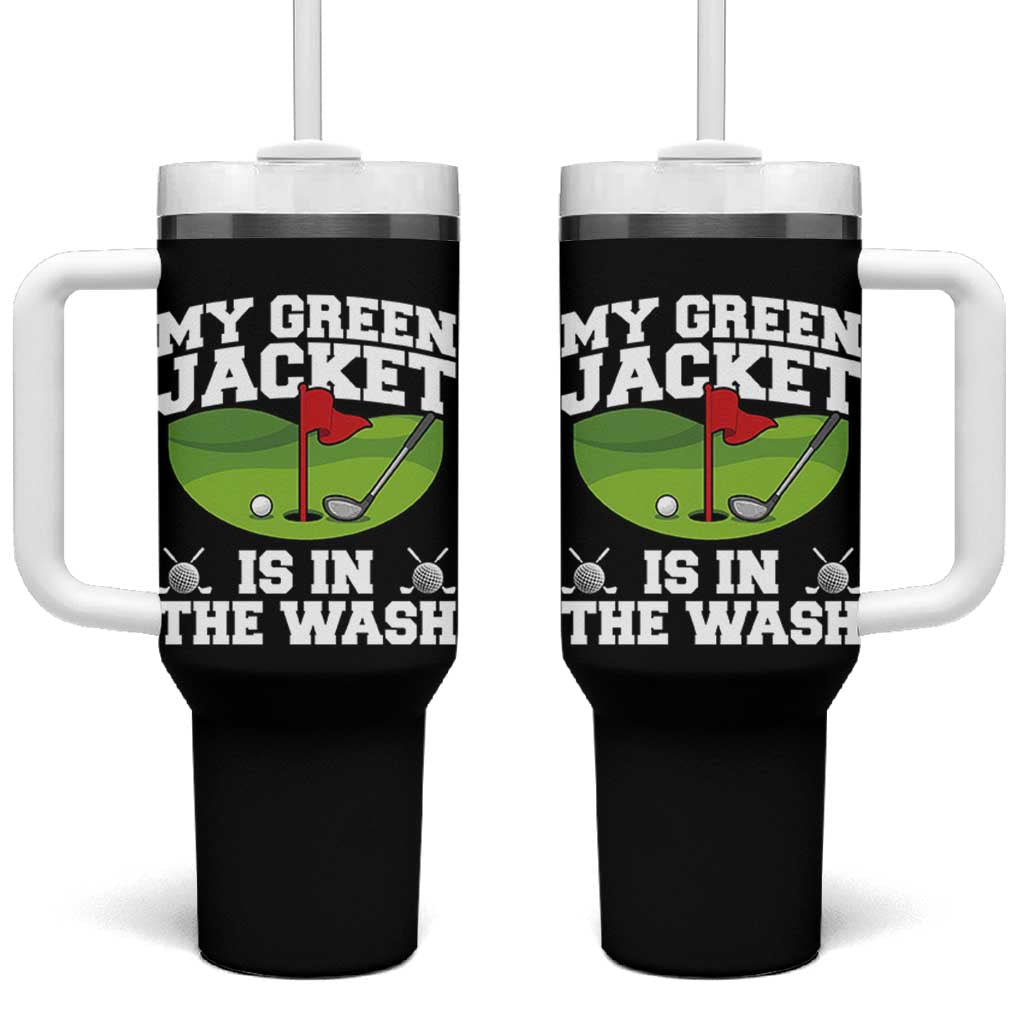 My Jacket Is In The Wash Funny Golfing Tumbler With Handle Georgia Golf Humor Sarcastic Golfer