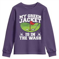 My Jacket Is In The Wash Funny Golfing Youth Sweatshirt Georgia Golf Humor Sarcastic Golfer