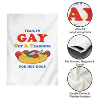 Yeah I’m GAY Got A Yearning For Hot Dogs Garden Flag Funny Foodie Humor Retro Graphic