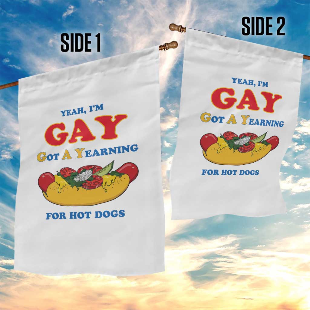 Yeah I’m GAY Got A Yearning For Hot Dogs Garden Flag Funny Foodie Humor Retro Graphic