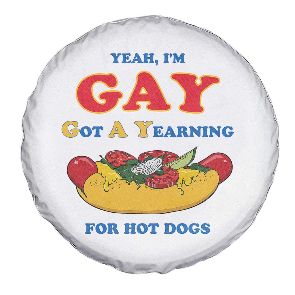 Yeah I’m GAY Got A Yearning For Hot Dogs Spare Tire Cover Funny Foodie Humor Retro Graphic