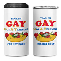 Yeah I’m GAY Got A Yearning For Hot Dogs 4 in 1 Can Cooler Tumbler Funny Foodie Humor Retro Graphic