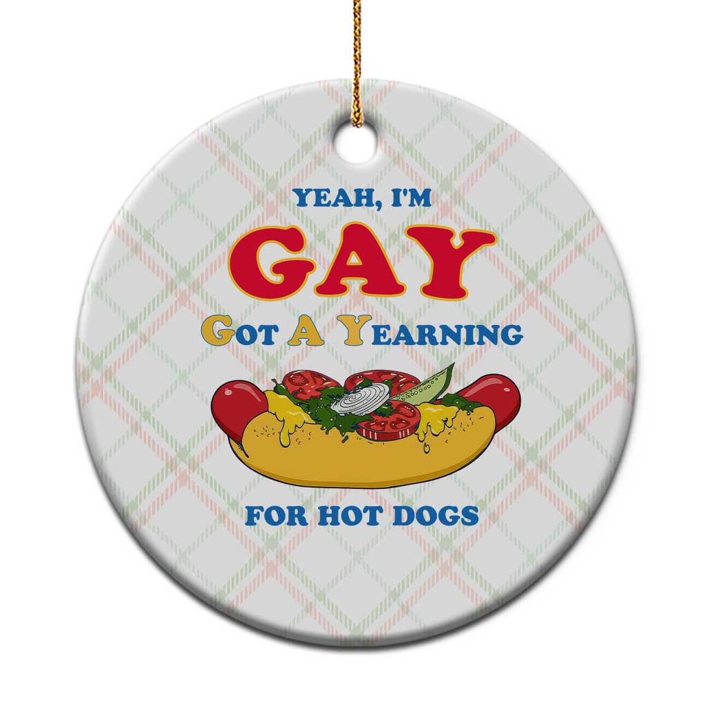Yeah I’m GAY Got A Yearning For Hot Dogs Ceramic Ornament Funny Foodie Humor Retro Graphic