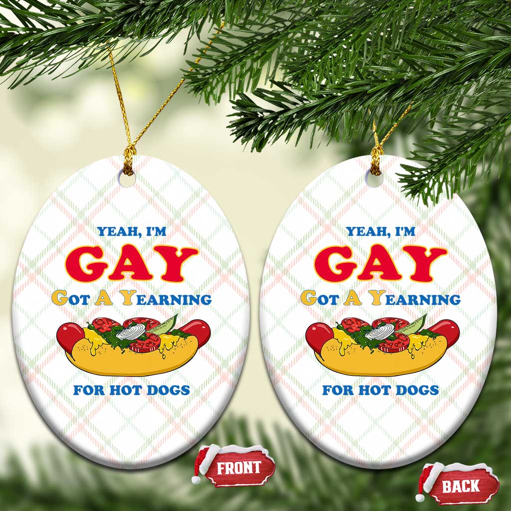 Yeah I’m GAY Got A Yearning For Hot Dogs Ceramic Ornament Funny Foodie Humor Retro Graphic