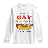 Yeah I’m GAY Got A Yearning For Hot Dogs Long Sleeve Shirt Funny Foodie Humor Retro Graphic