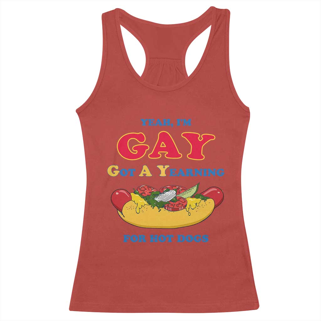 Yeah I’m GAY Got A Yearning For Hot Dogs Racerback Tank Top Funny Foodie Humor Retro Graphic